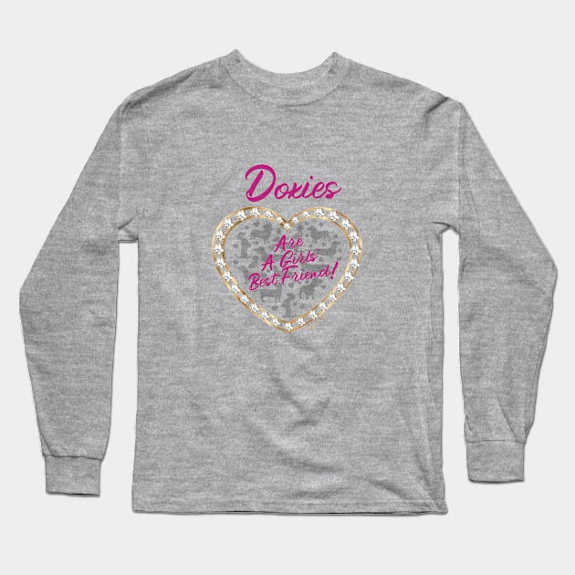 Doxies Are A Girls’ Best Friend Long Sleeve T-Shirt by Long-N-Short-Shop